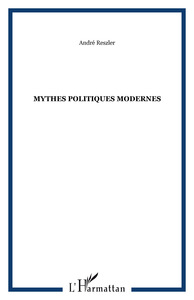 Mythes politiques modernes