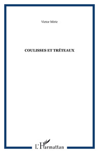 Coulisses et tréteaux