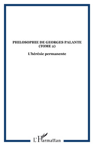 Philosophie de Georges Palante (Tome 2)