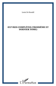 uvres complètes (Troisième et dernier tome)