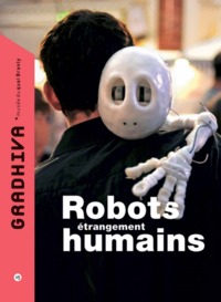 GRADHIVA N°15 ROBOTS ETRANGEMENT HUMAINS