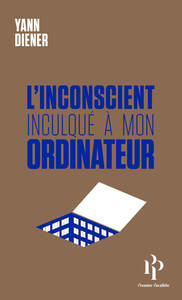 L'inconscient inculqué à mon ordinateur