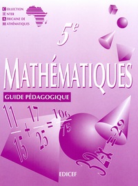 MATHEMATIQUES CIAM 5E / GUIDE PEDAGOGIQUE