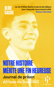 NOTRE HISTOIRE MERITE UNE FIN HEUREUSE - JOURNAL DE PRISON, AFRIQUE DU SUD, 1963
