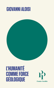 L'humanité comme force géologique