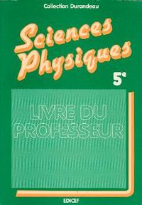 Sciences physiques 5e / Guide pédagogique