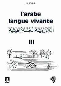 L'ARABE LANGUE VIVANTE VOLUME 3