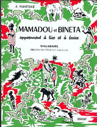 MAMADOU ET BINETA APPRENNENT A LIRE ET A ECRIRE / SYLLABAIRE