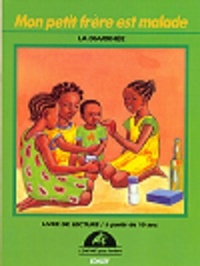 MON PETIT FRERE EST MALADE (LA DIARRHEE)