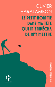 Le petit personnage dans ma tête qui m'empêcha de m'y mettre