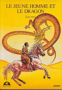 LE JEUNE HOMME ET LE DRAGON (LES VERS)