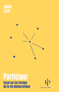 PARTICIPER - ESSAI SUR LES FORMES DEMOCRATIQUES DE LA PARTICIPATION