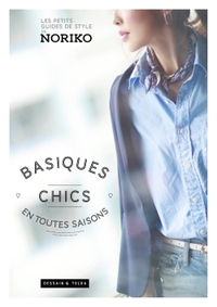 BASIQUES CHICS EN TOUTES SAISONS