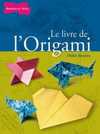LE LIVRE DE L'ORIGAMI