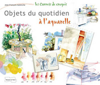 OBJETS DU QUOTIDIEN A L'AQUARELLE