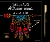 TABLEAUX ATTRAPE-REVES A GRATTER - 6 ILLUSTRATIONS ONIRIQUES A GRATTER ET A ENCADRER