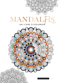 MANDALAS, UN LIVRE A COLORIER