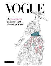 VOGUE - 90 COLORIAGES CHICS ET GLAMOUR