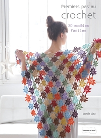 PREMIERS PAS AU CROCHET - 20 MODELES FACILES