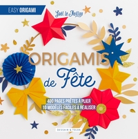 ORIGAMIS DE FETE