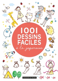 1001 DESSINS FACILES A LA JAPONAISE