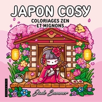 Japon Cosy - Jade Summer - Coloriages zen et mignons - Cosy colo