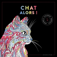 BLACK COLORIAGE - CHATS ALORS !