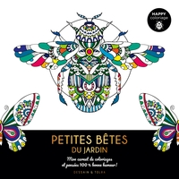 HAPPY COLORIAGE - PETITES BETES DU JARDIN