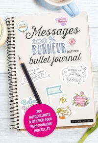 MESSAGES 100% BONHEUR POUR MON BULLET JOURNAL
