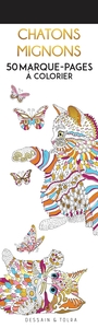 MARQUE-PAGES CHATONS MIGNONS - MARQUE-PAGES A COLORIER