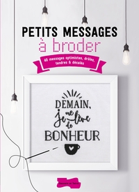 PETITS MESSAGES A BRODER