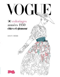 VOGUE 90 COLORIAGES CHICS ET GLAMOUR