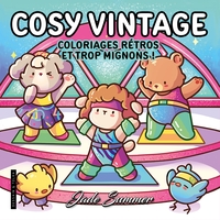 Cosy Vintage - Jade Summer - Coloriages rétros et trop mignons - Cosy colo