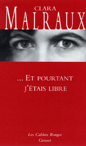 ET POURTANT J'ETAIS LIBRE - (*)