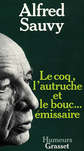 LE COQ, L'AUTRUCHE ET LE BOUC EMISSAIRE