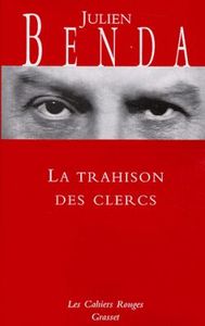 LA TRAHISON DES CLERCS - (*)