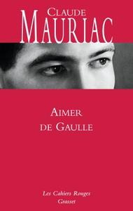 AIMER DE GAULLE