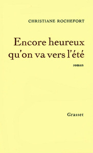 ENCORE HEUREUX QU'ON VA VERS L'ETE