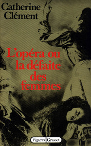 L'OPERA OU LA DEFAITE DES FEMMES