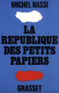 LA REPUBLIQUE DES PETITS PAPIERS