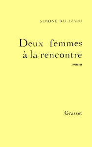 DEUX FEMMES A LA RENCONTRE