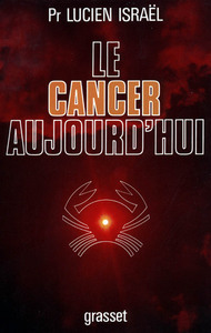 Le cancer aujourd'hui