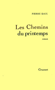 LES CHEMINS DU PRINTEMPS
