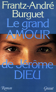 LE GRAND AMOUR DE JEROME DIEU
