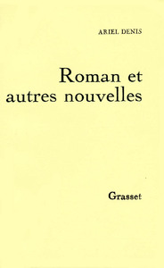 ROMAN ET AUTRES NOUVELLES