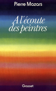 A L'ECOUTE DES PEINTRES