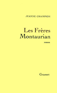 LES FRERES MONTAURIAN