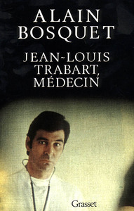 JEAN-LOUIS TRABART, MEDECIN
