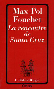 LA RENCONTRE DE SANTA CRUZ