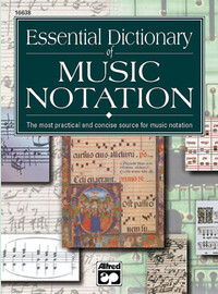 LINDA LUSK & TOM GEROU - ESSENTIAL DICTIONARY OF MUSIC NOTATION